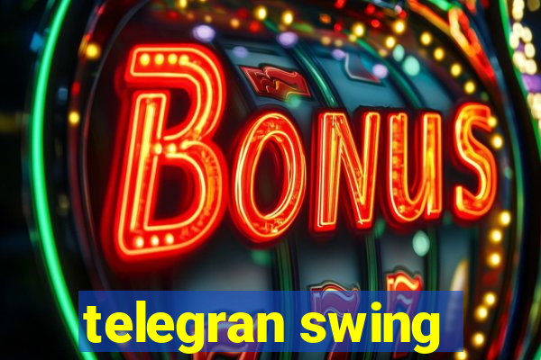 telegran swing